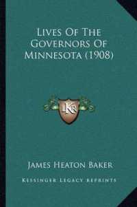 Lives of the Governors of Minnesota (1908)