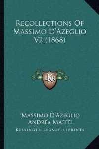 Recollections of Massimo D'Azeglio V2 (1868)