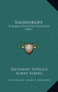 Snowdrops : Finland Idyls for Children (1881)