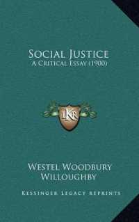 Social Justice : A Critical Essay (1900)