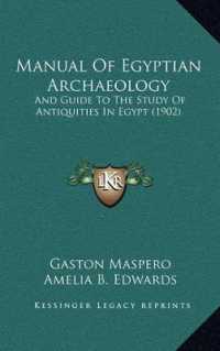 Manual of Egyptian Archaeology : And Guide to the Study of Antiquities in Egypt (1902)