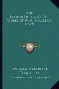 The Edition de Luxe of the Works of W. M. Thackeray (1879)