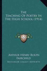 The Teaching of Poetry in the High School (1914)