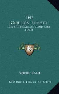 The Golden Sunset : Or the Homeless Blind Girl (1867)