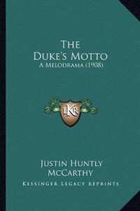 The Duke's Motto : A Melodrama (1908)