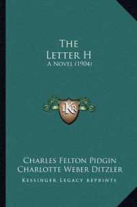 The Letter H : A Novel (1904)