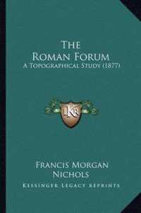 The Roman Forum : A Topographical Study (1877)
