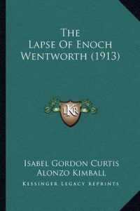 The Lapse of Enoch Wentworth (1913)