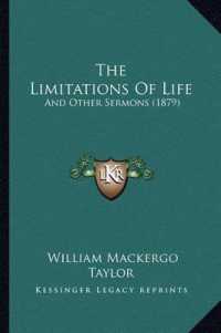 The Limitations of Life : And Other Sermons (1879)