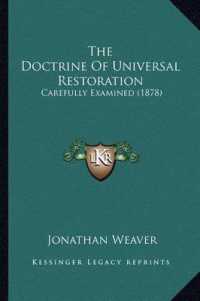 The Doctrine of Universal Restoration : Carefully Examined (1878)