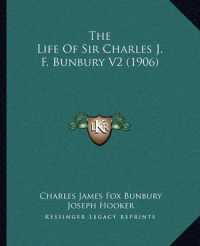 The Life of Sir Charles J. F. Bunbury V2 (1906)