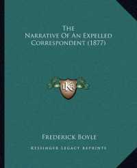 The Narrative of an Expelled Correspondent (1877)