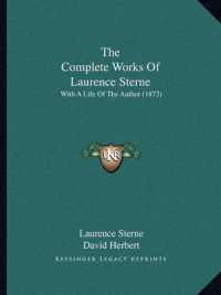 The Complete Works of Laurence Sterne : With a Life of the Author (1872)