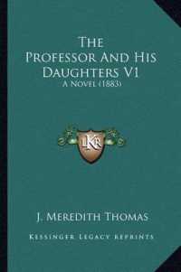 The Professor and His Daughters V1 : A Novel (1883)