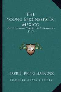 The Young Engineers in Mexico : Or Fighting the Mine Swindlers (1913)
