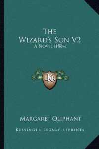 The Wizard's Son V2 : A Novel (1884)