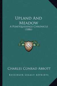 Upland and Meadow : A Poaetquissings Chronicle (1886)