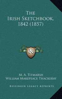 The Irish Sketchbook， 1842 (1857)
