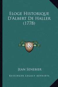 Eloge Historique D'Albert de Haller (1778)
