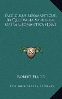 Fasciculus Geomanticus， in Quo Varia Variorum Opera Geomantica (1687)