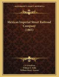 Mexican Imperial Street Railroad Company (1865)