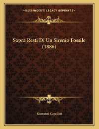 Sopra Resti Di Un Sirenio Fossile (1886)