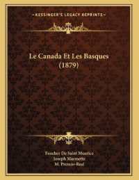 Le Canada Et Les Basques (1879)