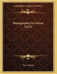 Monographie Du Safran (1872)
