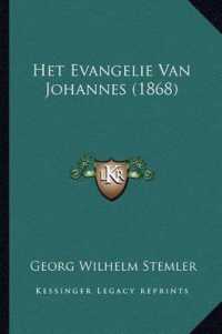 Het Evangelie Van Johannes (1868)