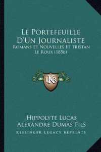 Le Portefeuille D'Un Journaliste : Romans Et Nouvelles Et Tristan Le Roux (1856)