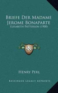 Briefe Der Madame Jerome Bonaparte : Elisabeth Patterson (1900)