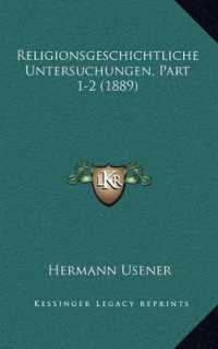 Religionsgeschichtliche Untersuchungen， Part 1-2 (1889)