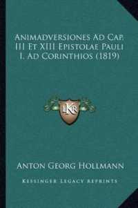 Animadversiones Ad Cap. III Et XIII Epistolae Pauli I. Ad Corinthios (1819)
