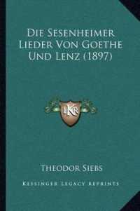 Die Sesenheimer Lieder Von Goethe Und Lenz (1897)