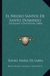 El Negro Santos de Santo Domingo : Toussaint L'Ouverture (1880)