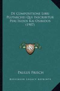 de Compositione Libri Plutarchei Qui Inscribitur Peri Isidos Kai Osiridos (1907)