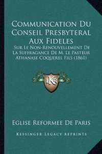 Communication Du Conseil Presbyteral Aux Fideles : Sur Le Non-Renouvellement de La Suffragance de M. Le Pasteur Athanase Coquerel Fils (1861)