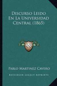 Discurso Leido En La Universidad Central (1865)