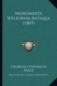 Monumenta Welforum Antiqua (1869)