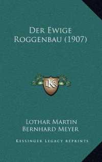 Der Ewige Roggenbau (1907)