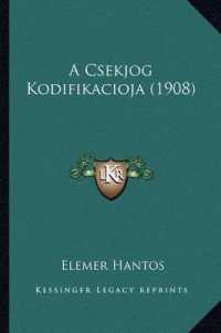 A Csekjog Kodifikacioja (1908)