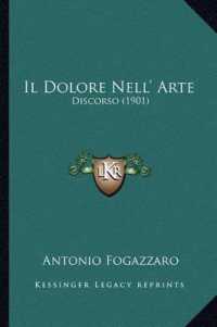 Il Dolore Nell' Arte : Discorso (1901)