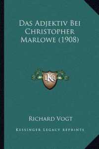 Das Adjektiv Bei Christopher Marlowe (1908)