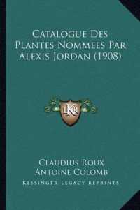 Catalogue Des Plantes Nommees Par Alexis Jordan (1908)