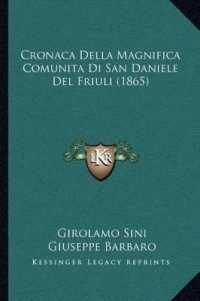 Cronaca Della Magnifica Comunita Di San Daniele del Friuli (1865)