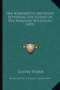 Den Komparative Methodes Betydning for Studiet AF Den Nordiske Mythologi (1875)