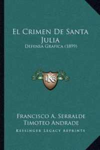 El Crimen de Santa Julia : Defensa Grafica (1899)