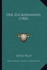 Der Zuckerhandel (1905)