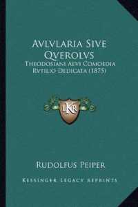 Avlvlaria Sive Qverolvs : Theodosiani Aevi Comoedia Rvtilio Dedicata (1875)