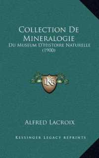 Collection de Mineralogie : Du Museum D'Histoire Naturelle (1900)